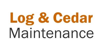 Log and Cedar Maintenance