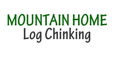 Mountain Home Log Chinking